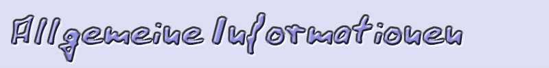Allgemeine Infos